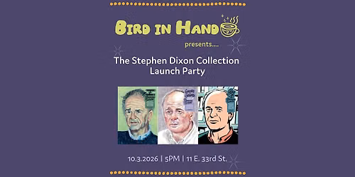 The Stephen Dixon Collection Launch Party