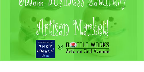 Small Business Saturday Artisan Market