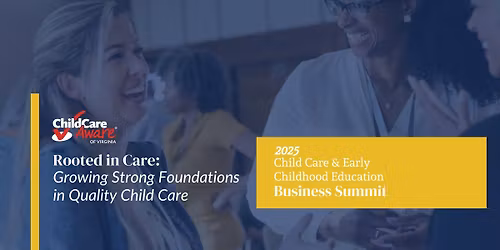2025 Child Care & Early Childhood Education Business Summit
