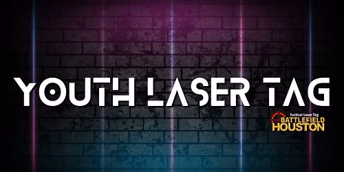 HFC \u2022 Youth Laser Tag