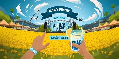 HOUSE PIKNIK - NAGY PIKNIK 2026 @ BUDA\u00d6RSI REP\u00dcL\u0150T\u00c9R