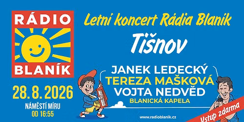 Letn\u00ed koncert R\u00e1dia Blan\u00edk v Ti\u0161nov\u011b