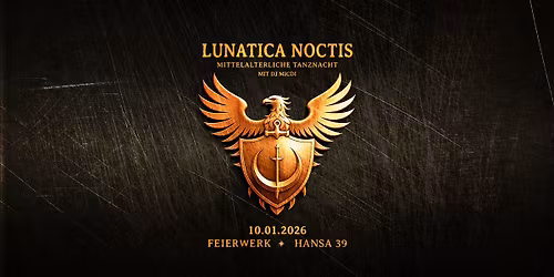 LUNATICA NOCTIS - Mittelalterliche Tanznacht mit DJ MicDi