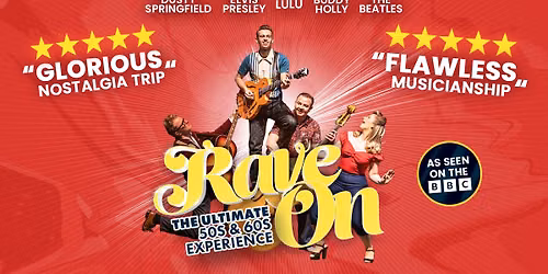 Rave On - The Ultimate 50s & 60s Experience