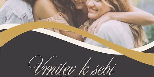 Vrnitev k sebi. GIBAJ SE. ZACELI. DVIGNI SE.