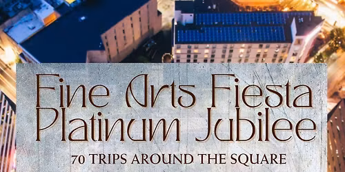 Fine Arts Fiesta Platinum Jubilee Gala
