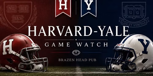 Harvard-Yale Game Watch | Brazen Head Pub
