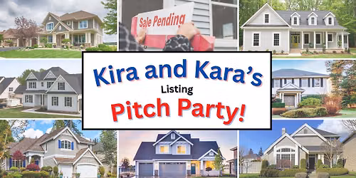 Kira and Kara's Listing Pitch Party
