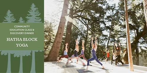 Discovery Dinner: Hatha Block Yoga
