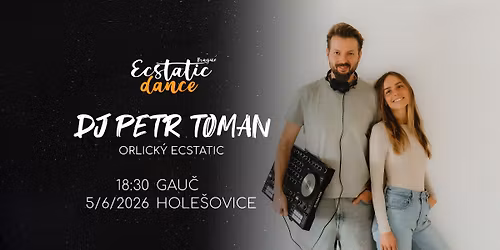 VENKOVN\u00cd ECSTATIC DANCE PRAGUE #171 | DJ Petr Toman