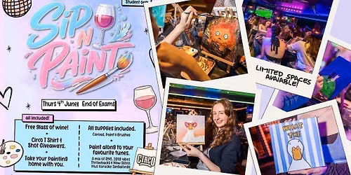 CIRCO\u2019S SIP N\u2019 PAINT - END OF EXAMS \ud83c\udf89 [4TH JUNE] 9pm