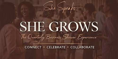She Grows: The Quarterly Business Shower Experience