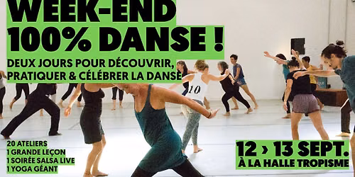 WEEK-END 100% DANSE ! - ATELIERS, GRANDE LE\u00c7ON, SOIR\u00c9E SALSA LIVE, YOGA G\u00c9ANT...