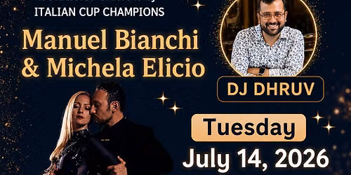 La Cadencia Milonga w\/ DJ Dhruv | Workshop & Show by Manuel Bianchi & Michela Elicio (Italy)