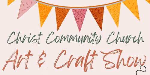 Christ Community Church Annual Craft Fair