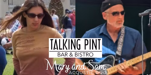 Mary & Sam Duo at The Talking Pint!