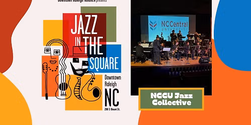 Jazz in the Square with NCCU Jazz Collective