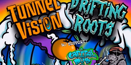 Tunnel Vision X Drifting Roots live at Nomads Canteen