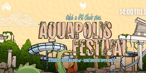 AQUAPOLIS FESTIVAL @Golden Sands, Varna