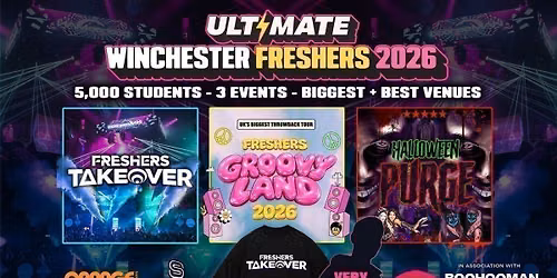 ULTIMATE WINCHESTER FRESHERS 2026 \u26a1\ufe0f Official Student Partners with BoohooMAN \ud83d\udc55 Free Hoodie with Every Ticket - Sold Out 15 Years Running!