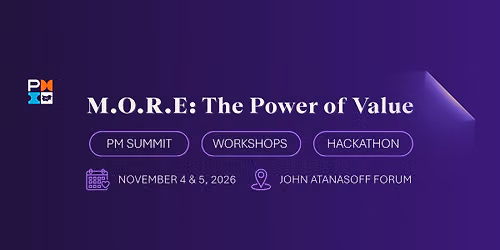 PM Summit 2026 - M.O.R.E:The Power of Value