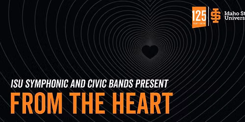 ISU Symphonic and Civic Bands "From The Heart" Concert