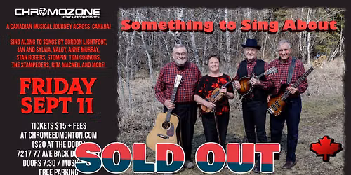 Something To Sing About! - SOLD OUT 