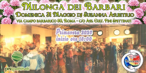 Milonga dei Barbari - Dj Susanna Arbitrio