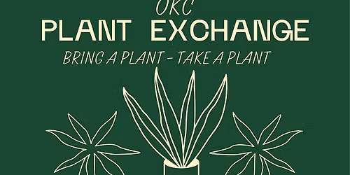 OKC Plant Exchange