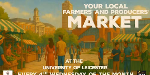University of Leicester Local Farmers' and Producers' Market