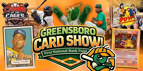 Greensboro Grasshoppers Card Show - Sports Cards, Pokemon and MORE!