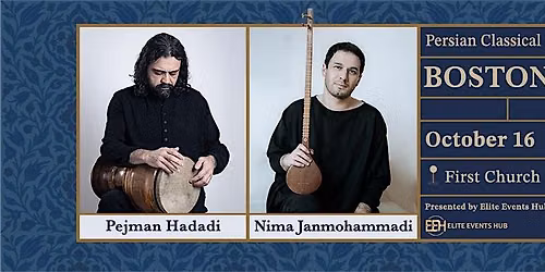An Evening of Persian Classical Music \u2014 Boston