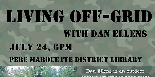 Dan Ellens: Living Off Grid
