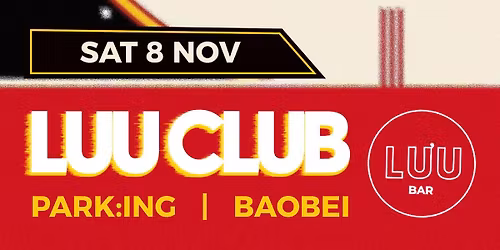 Luu Club: Park:ING, Baobei