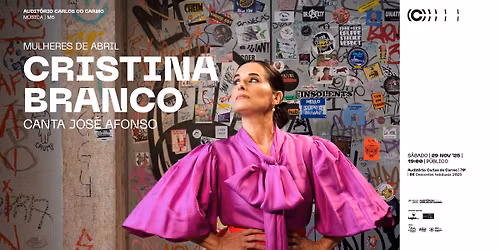 ✨ Espetáculo “Mulheres de Abril” – Cristina Branco canta José Afonso