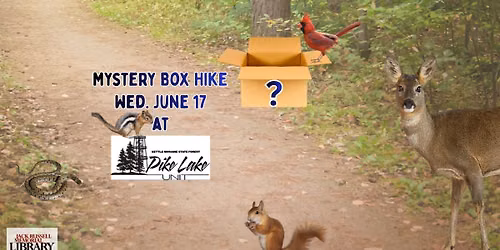 Pike Lake Day - Mystery Box Hike