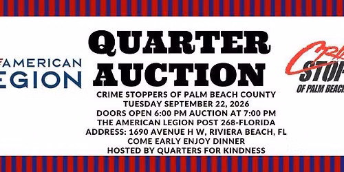 Quarter Auction for Crime Stoppers of Palm Beach County American Legion Post 268 Florida