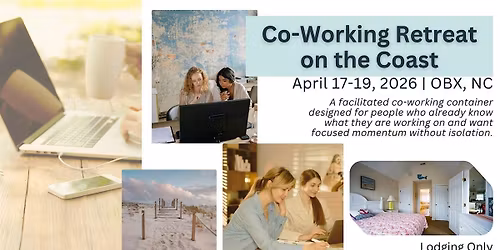 Clarity Collective: A Focused Co-Working Retreat on the Coast