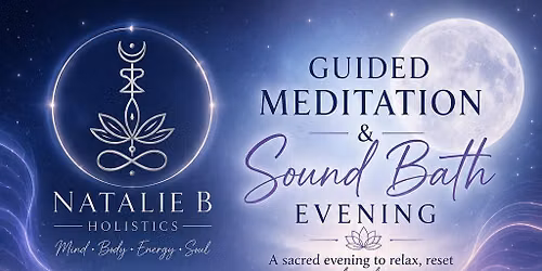 \ud83d\udcab Guided Meditation & Sound Healing Evening\ud83d\udcab
