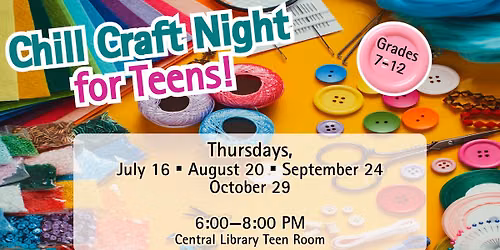 Chill Craft Night for Teens