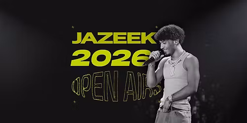 JAZEEK - Summer Take Over 2026 | Dresden
