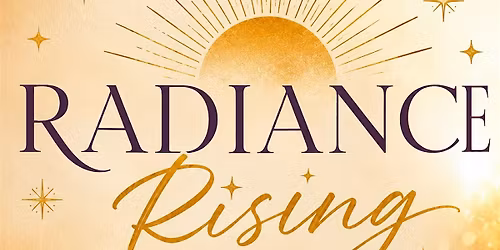 Radiance Rising - A Reiki & Tarot Summer Solstice Event