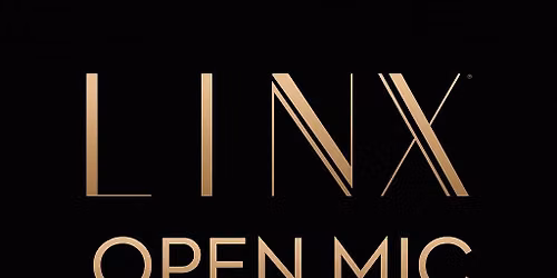 Linx Open Mic Comedy Night