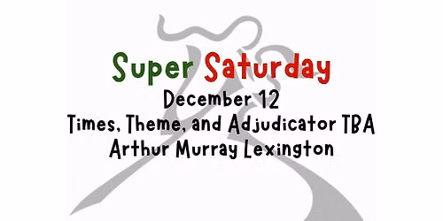 Super Saturday at Arthur Murray Lexington