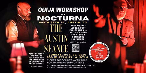 Ouija  Workshop at Nocturna with The Austin S\u00e9ance