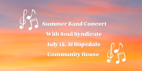 Summer Band Concert with Soul Syndicate July 15