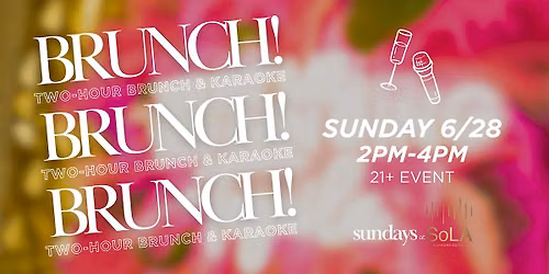 Sundays @ SoLA: Karaoke Brunch
