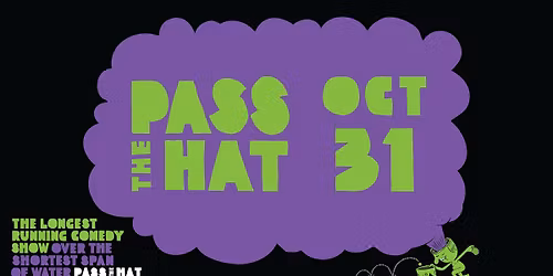 Pass the Hat : Regina Stand-Up Comedy on HALLOWEEN