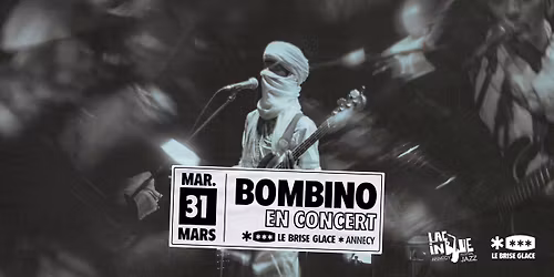 Bombino au Brise Glace