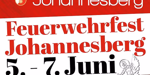 Feuerwehrfest Johannesberg 5. - 7. Juni 2026